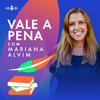Vale a pena com Mariana Alvim