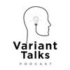 Variant Talks Podcast