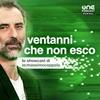 ventanni che non esco | di Massimo Coppola