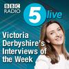 Victoria Derbyshire's Interviews of the Week