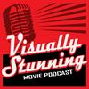 Visually Stunning Movie Podcast