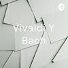 Vivaldi Y Bach