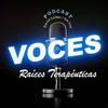 VOCES: Raíces Terapéuticas
