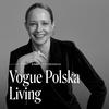 Vogue Polska Living
