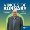 Voices of Burnaby, with Mayor Mike Hurley