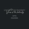 Voices of the Fraternity with Maanda