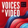 Voices of Video
