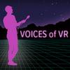 Voices of VR