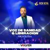 Voz de Sanidad & Liberación Rich Vera