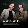 Wachmacher - der OÖ Business - Lifestyle Podcast