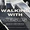 Walking with Jesus