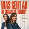 Was geht ab in Organisationen?!