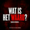Wat Is Het Waard?