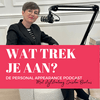 Wat trek je aan?
