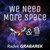 We Need More Space Podcast