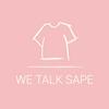 We Talk Sape