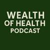Wealth of Health