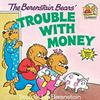 Wealthy Reader's Club- The Berenstain Bears' Trouble With Money