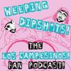 Weeping Dipshits! The Los Campesinos! Fan Podcast!