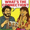 Whatʻs the Connection?