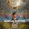 The Mansal Denton Podcast