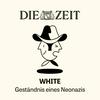 WHITE – Geständnis eines Neonazis