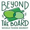 Whole Foods Market: Beyond The Board