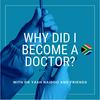 Why Did I Become A Doctor South Africa