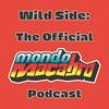 Wild Side: The Official Mondo Macabro Podcast