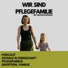 Wir sind Pflegefamilie