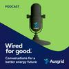 Wired for Good: Conversations for a Better Energy Future