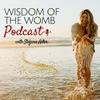 Wisdom of the Womb Podcast