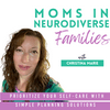 Moms in Neurodiverse Families | Autistic Spectrum, ADHD, Sensory Processing Disorder, Parenting, ASD, Neurodivergent