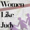 Women Like Judy