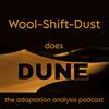 Wool-Shift-Dust does Dune