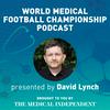 World Medical Football Championship Podcast