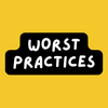 Worst Practices in Software Development