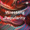 Wrestling Popularity