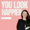 You Look Happier