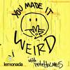 You Made It Weird with Pete Holmes