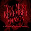 You Must Remember Manson