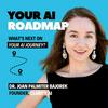 Your AI Roadmap