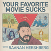 YOUR FAVORITE MOVIE SUCKS