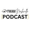 YWAM Nashville Podcast