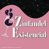 Zinfandel Existencial