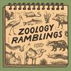 The Zoology Ramblings Podcast