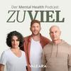 Zu viel! – der Mental-Health-Podcast