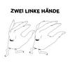 Zwei Linke Hände