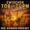 Zwischen Tor und Turm. Der Aichach-Podcast.