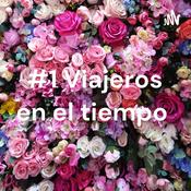 #1 Viajeros en el tiempo